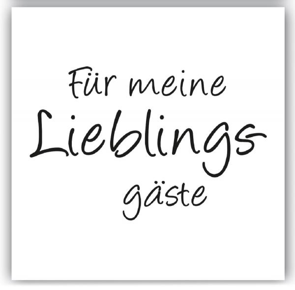 Für meine Lieblingsgäste Tissue Serviette 33x33cm, 20 Stk.