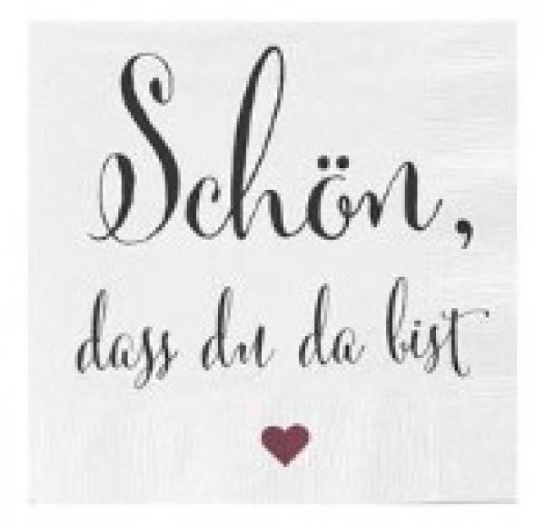 Schön, dass Du da bist Tissue Serviette 33x33cm, 20 Stk.
